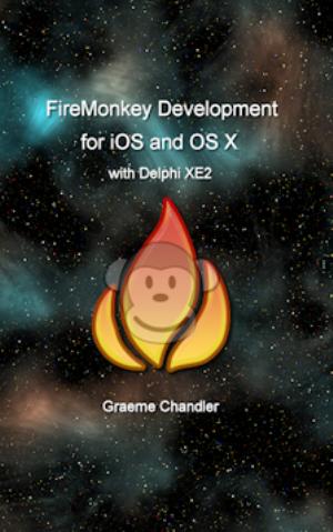  FireMonkey Development for iOS and OS X with Delphi XE2 - PDF 3 Pack