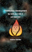FireMonkey Development for iOS and OS X with Delphi XE2